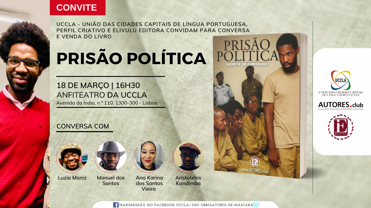 Convite - Conversa em torno do livro «Prisão Política» de Sedrick de Carvalho 