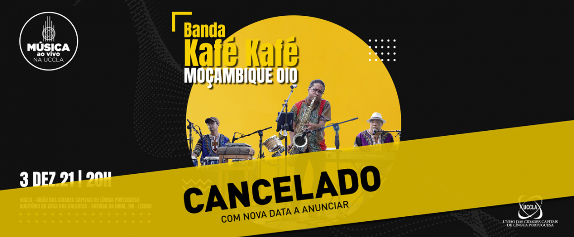 Música ao vivo na UCCLA com a banda Kafé Kafé - Cancelamento