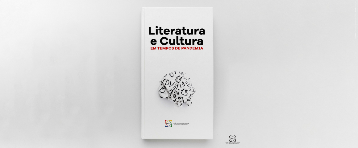 Apresentação do livro “Literatura e Cultura em Tempos de Pandemia”