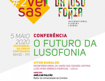 DIRETO - Universidade de Coimbra organiza a Conferência “O Futuro da Lusofonia” com a participação da UCCLA