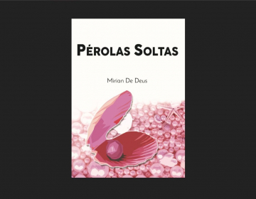 Lançamento do livro “Pérolas Soltas” de Mirian de Deus na UCCLA