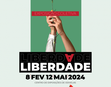 Exposição “Liberdade” em Odivelas