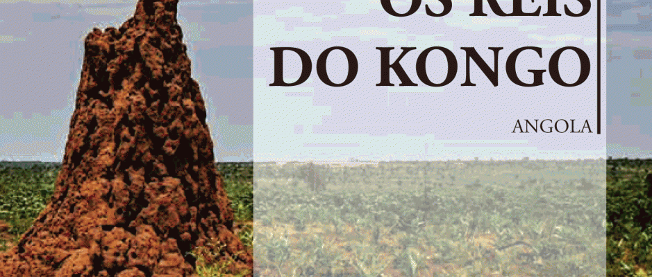 Lançamento do livro “Os Reis do Kongo-Angola”