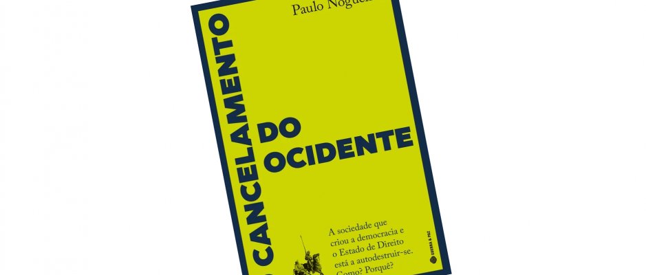 Livro “O Cancelamento do Ocidente” de Paulo Nogueira