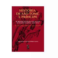 Apresentação do livro “História de São Tomé e Príncipe - De meados do século XIX ao fim do regime colonial” de Armindo do Espírito Santo na UCCLA