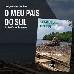 Lançamento do livro “O Meu País do Sul” de António Bondoso na UCCLA