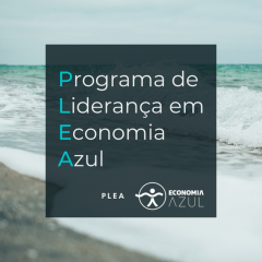 Programa de Liderança em Economia Azul vai decorrer em Lisboa
