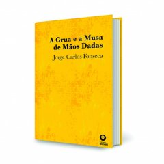UCCLA esteve presente no lançamento do livro “A Grua e a Musa de Mãos Dadas”, de Jorge Carlos Fonseca
